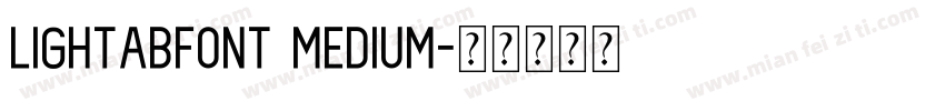 Lightabfont Medium字体转换